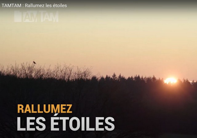 Vidéo Youtube TAM-TAM «Rallumez les étoiles» (11 min 54 sec)